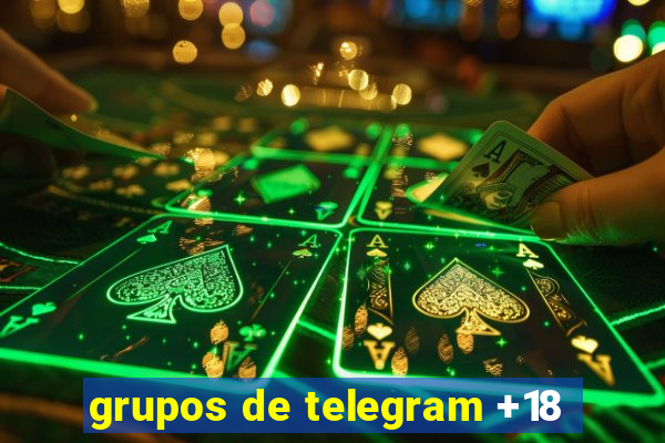 grupos de telegram +18